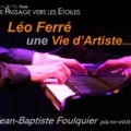 Léo Ferré, la vie d’artiste