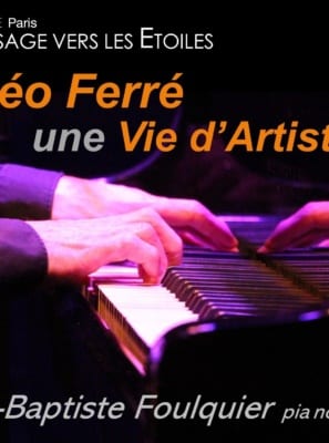 Léo Ferré, la vie d’artiste