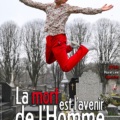 La mort est l&rsquo;avenir de l&rsquo;homme