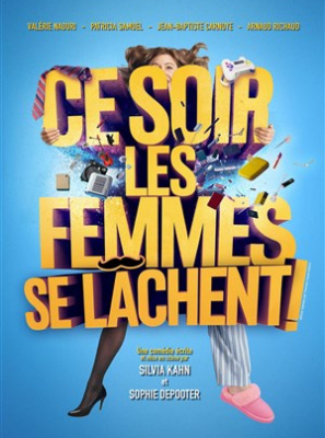 Ce soir les femmes se lâchent